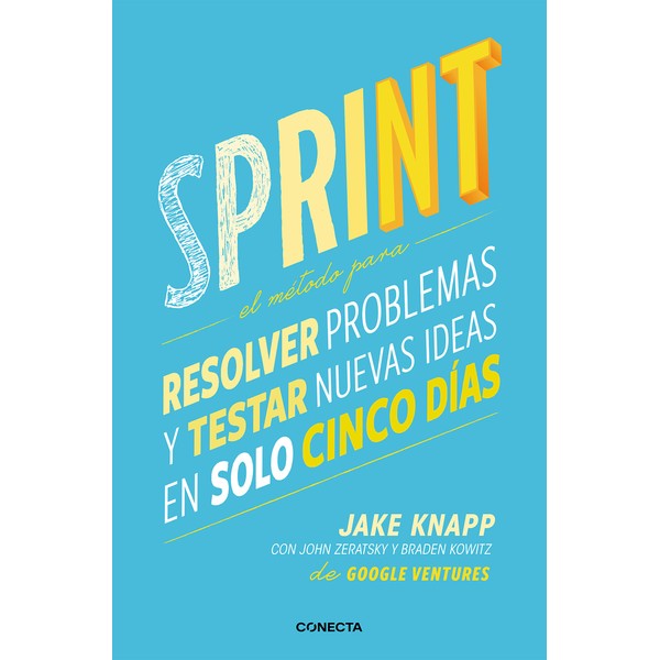Sprint - El método para resolver problemas y testar nuevas
