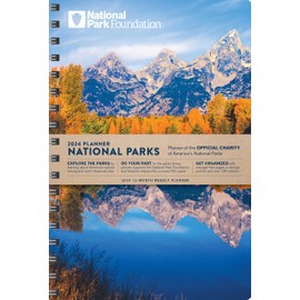 2024 National Park Foundation Planner: 12-Month Engagement Nature Calendar (Monthly, Weekly Planner With Stickers, Thru December 2024)