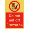 Schild mit Aufschrift"Do not set off firework", 200 x 300