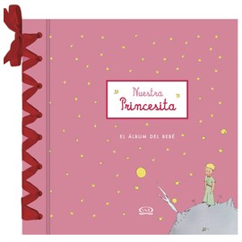 Nuestra Princesita El Álbum Del Bebé