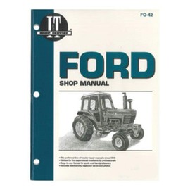 Stevens Lake Parts One New IT Shop Manual Fits Ford, Fits New Holland 5000, 5600, 5610, 6600, 6610, 6700, 6710, 7000, 7600 Models Interchangeable with FO-42, FO42, ITFO42, ITFO42-A, SMFO42