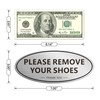 Please Remove Your Shoes Sign, Remove Shoes Sign for Front