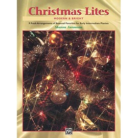 Christmas Lites: Modern & Bright: 9 Fresh Arrangements of Seasonal Favorites for Early Intermediate Pianists
