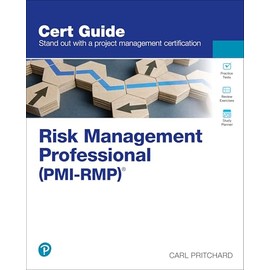 Risk Management Professional (PMI-RMP)® (Certification Guide)