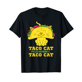 Taco Cat Spelled Backward is Tacocat Tacos Kitten Animal T-Shirt