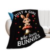 Cute Rabbit Blanket Just A Girl Loves Bunnies Throw Blankets