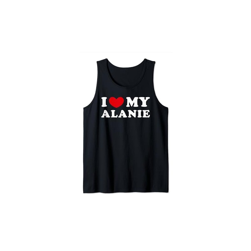 I Love My Alanie, Ich Liebe Meine Alanie Tank Top