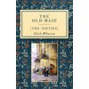 The Old Maid: [The 'Fifties]