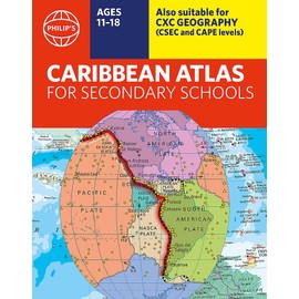 Philip's Caribbean Atlas for Secondary Schools: 8th Edition (Philip's World Atlas)