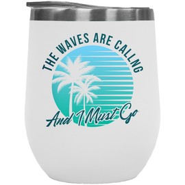 Make Your Mark Design The Waves Are Calling Cool Summer Themed Palm Trees Print 12oz Insulated Wine Tumbler For Beach Lover Men & Women