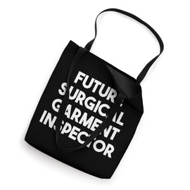Future Surgical Garment Inspector Tote Bag