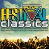 Future Trance - Festival Classics