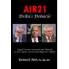 Air21 Delta's Debacle: Legal Lessons Learned and Shared to Save