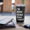 I'm Nobu Doing Nobu Things Stainless Steel Insulated Tumbler
