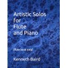 Artistic Solos for Flute and Piano: (flute book only)