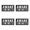 Hard Hat Awake Not Woke 4 Pack Stickers
