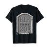 Death to My Twenties RIP to My 20s Funny 30th Birthday T-Shirt