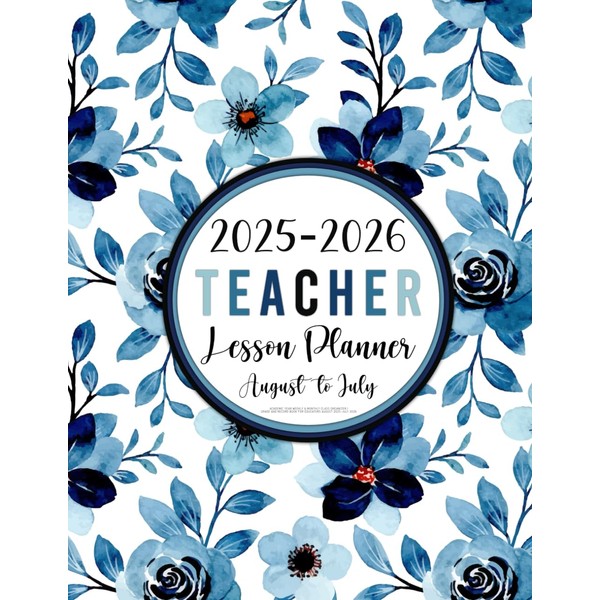 2025-2026 Teacher Lesson Planner: Large Monthly & Weekly Class Organizer