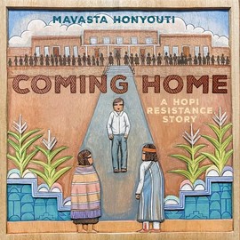 Coming Home: A Hopi Resistance Story