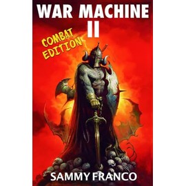 War Machine II: Real-World Self-Defense Combatives for Everyone (War Machine System, Band 2)