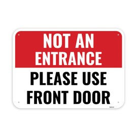 1PC Not An Entrance Please Use Front Door Sign, 14 x 10 Inches - Aluminum - Do Not Enter Door Sign