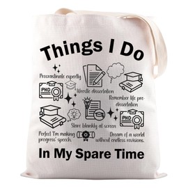 JNIAP Funny PhD Graduation Doctor Gift Things I Do In My Spare Time Tote Bag PhD Students Gift (Thing I Do PhD Tote Bag)
