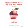 Philip Lane: 3 Little Bites at the Big Apple (Piano
