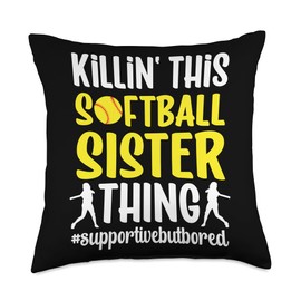 This Softball Sister Thing Sister Of A Softball Player Throw Pillow