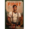 FIGHT: Volume 1 Sky Ridge Hotshots