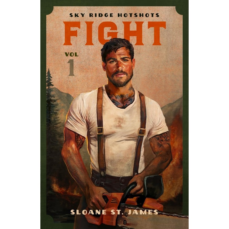 FIGHT: Volume 1 Sky Ridge Hotshots