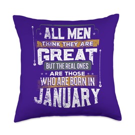 AH Zodiac Astrology Month Wedding Family Gifts Etc All Men Think They are, Real Ones are Born January Throw Pillow, 18x18, Multicolor