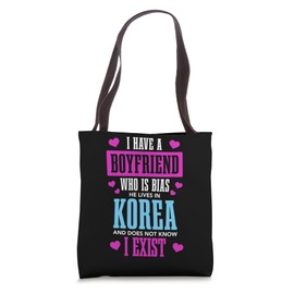 K-Pop I Have A Boyfriend In Korea K-Drama Funny Tote Bag