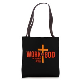 Work for God. Christianity. Child of living God Tote Bag