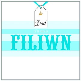 Claire Giles Hatful of Happy Welsh Dad ti'n un o Filiwn Father's Day Card