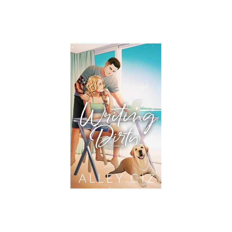 Writing Dirty: Illustrated Special Edition