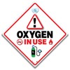 Oxygen in Use Warning Sign with Suction Cup, 14 cm