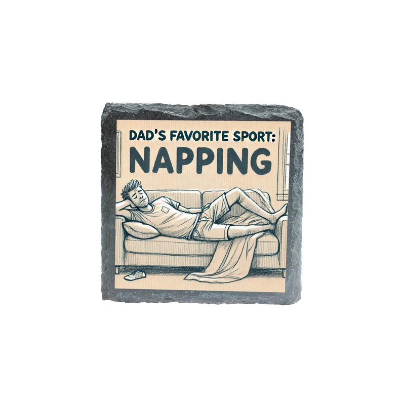 Dad's Favorite Sport Napping Slate Coaster for Relaxing Dads [slco-kf25-3062]