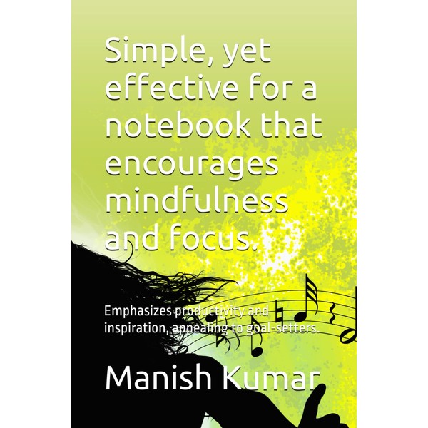 Simple, yet effective for a notebook that encourages mindfulness and