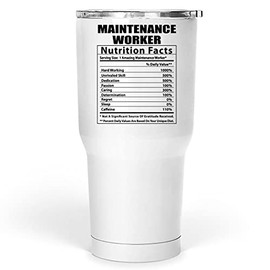 Lovesout Funny Maintenance Worker Nutritional Facts Gifts Tumbler 30 Oz Christmas 2025 Gifts