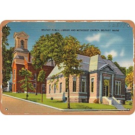 7 x 10 METAL SIGN - Maine Postcard - Belfast Public Library and Methodist Church, Belfast, Maine - Vintage Rusty Look