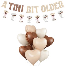 A Tini Bit Older Glittery Banner, Espresso Martini Garland with 9pcs Foil Heart Balloons for Martini Themed Birthday Decorations A Tini Bit Older Birthday Martini Party Decor