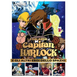 La galassia di Capitan Harlock e gli altri eroi dello spazio (Anime cult dossier)