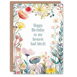 Artery8 Greeting Card Bestest Bad B*tch Floral Best Friend Funny Rude For Her Woman Birthday Card