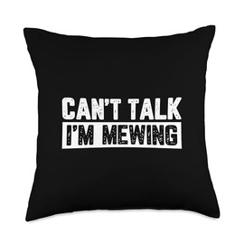 Can't Talk I'm Mewing Throw Pillow