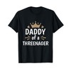 Daddy Dad Of A Threenager 3rd Birthday T-Shirt