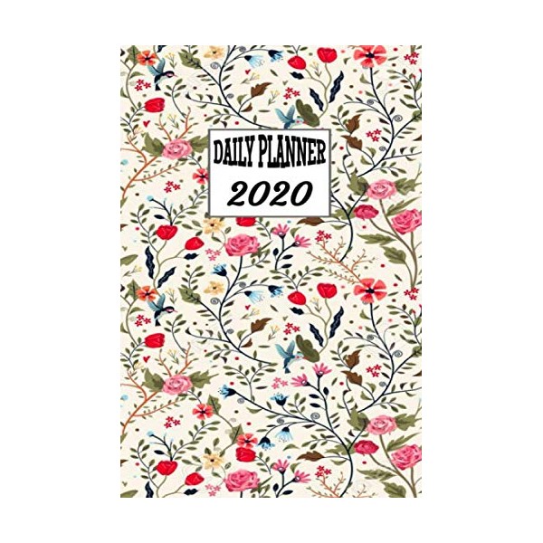 2020 DAILY PLANNER: Floral Cover (2020 Pretty Simple Planner) 6-9