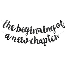 XLIUAX The Beginning of A New Chapter Banner, Shiny Farewell Party Decorations Congratulations Graduation Banner for Retirement Going Away House Warming New Job Divorce Engagement(Black)