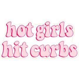 Hot Girls Hit Curbs calcomanía