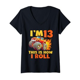 Womens 13rd Birthday Kids I'm 13 This is how I roll Monster Truck B V-Neck T-Shirt