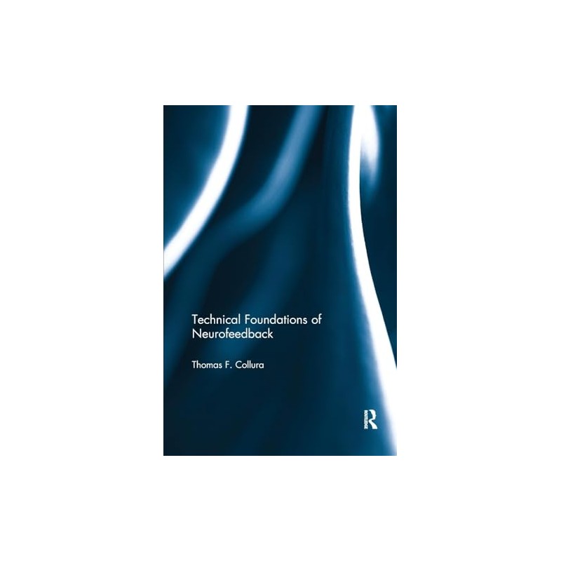 Technical Foundations of Neurofeedback